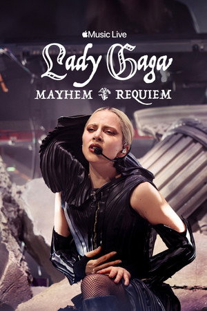 פוסטר הסרט Apple Music Live: ליידי גאגא MAYHEM רקוויאם