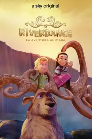 Riverdance - La aventura animada